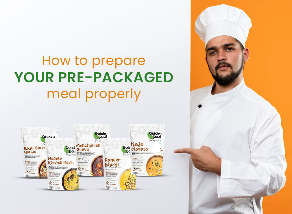 How To Prepare Your Pre-Packaged Meal Properly